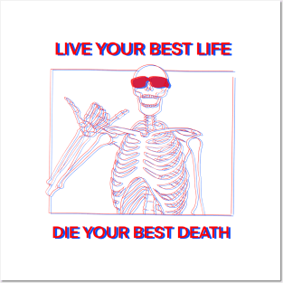 LIVE YOUR BEST LIFE DIE YOUR BEST DEATH RED AND BLUE 3D Posters and Art